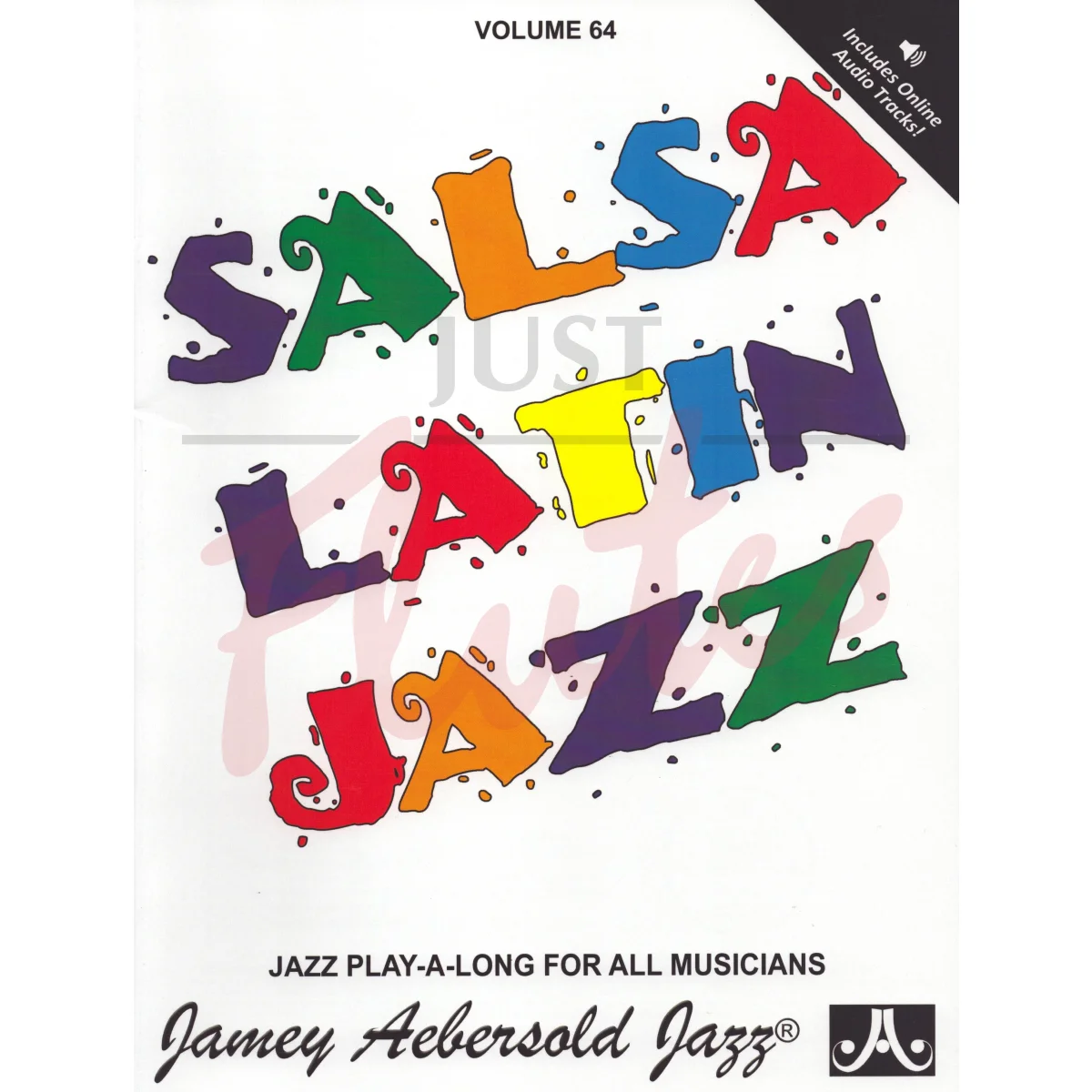 Salsa, Latin, Jazz: Jazz Play-a-Long for All Musicians