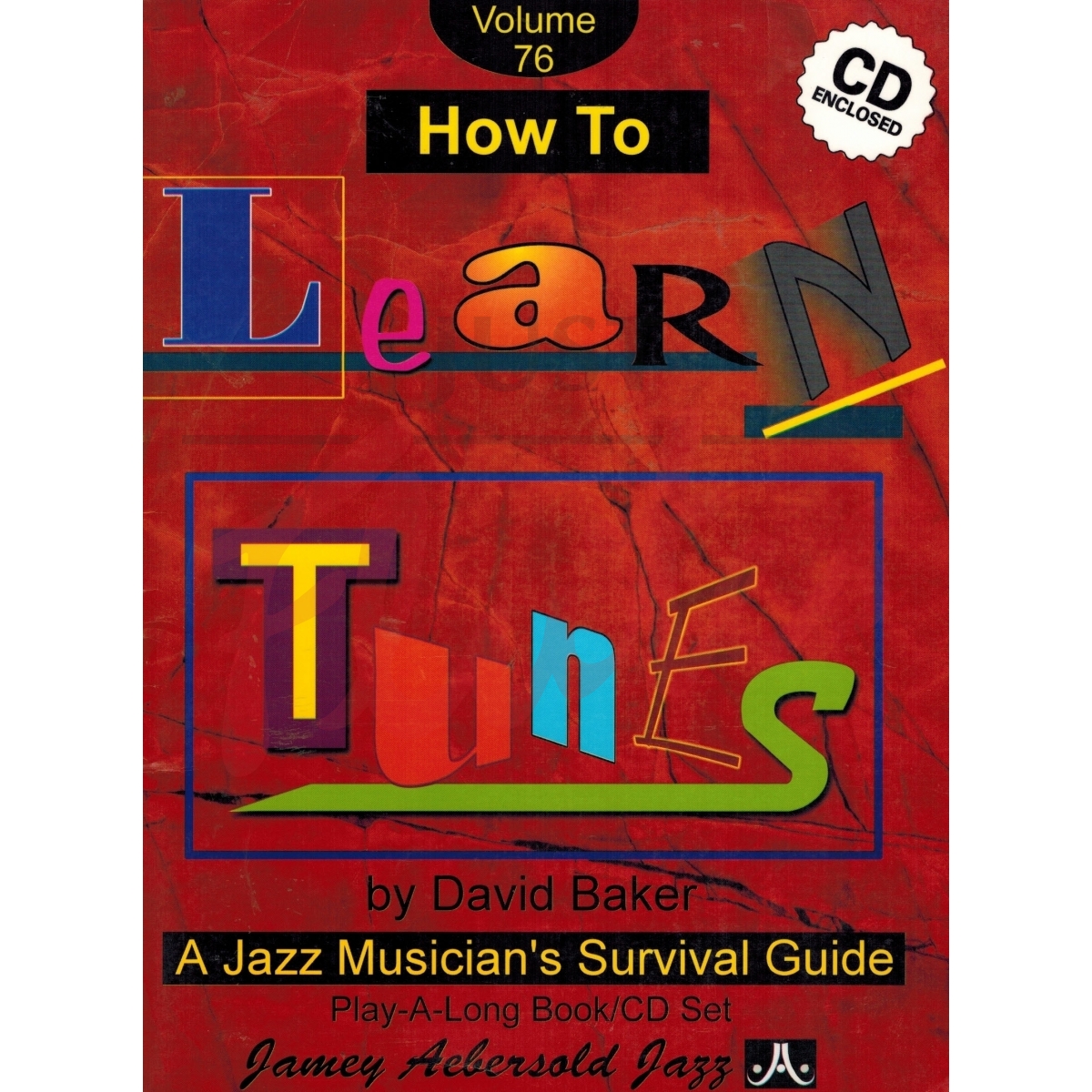 How To Learn Tunes - A Jazz Musician's Survival Guide