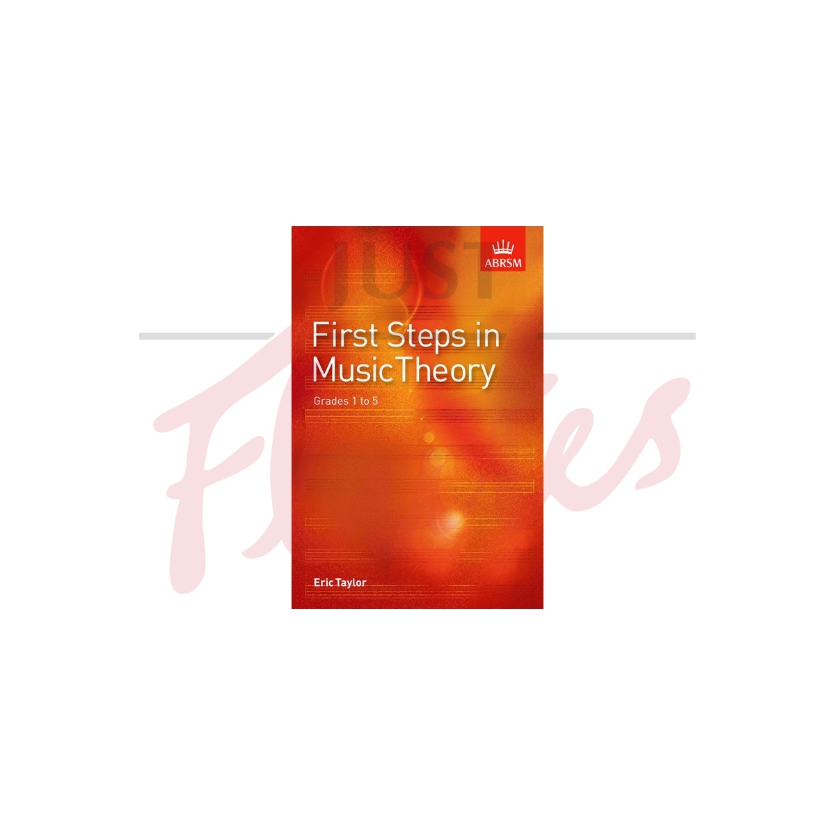 First Steps in Music Theory, Grades 1-5
