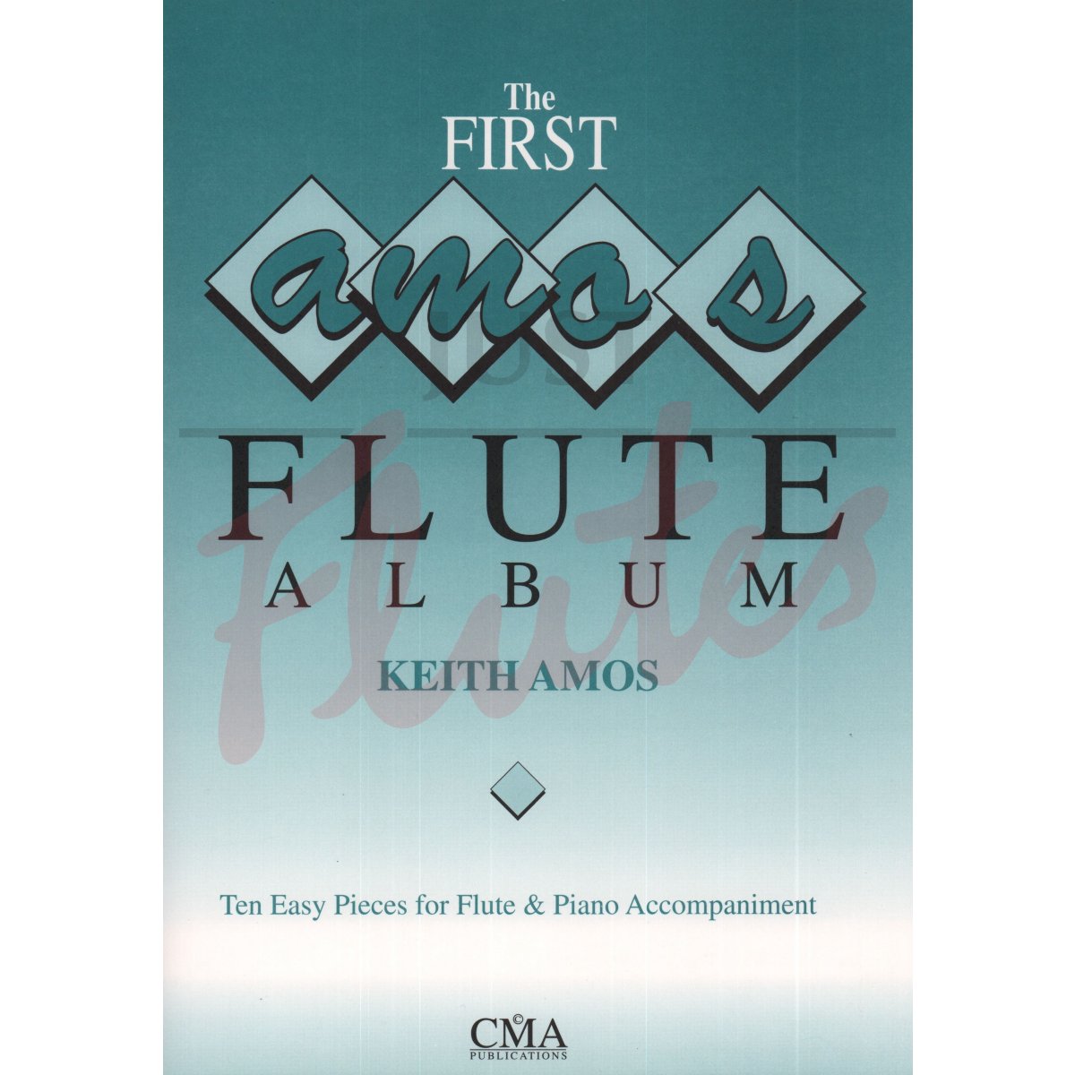 The First Amos Flute Album for Flute and Piano