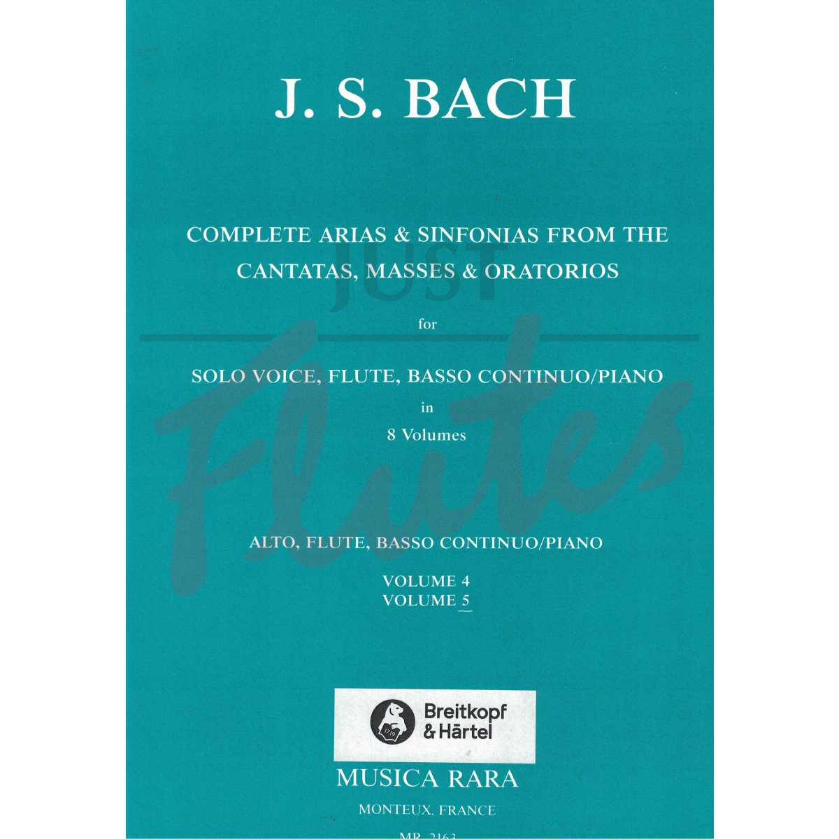 Complete Arias from the Cantatas, Masses &amp; Oratorios for Voice, Flute and Basso Continuo