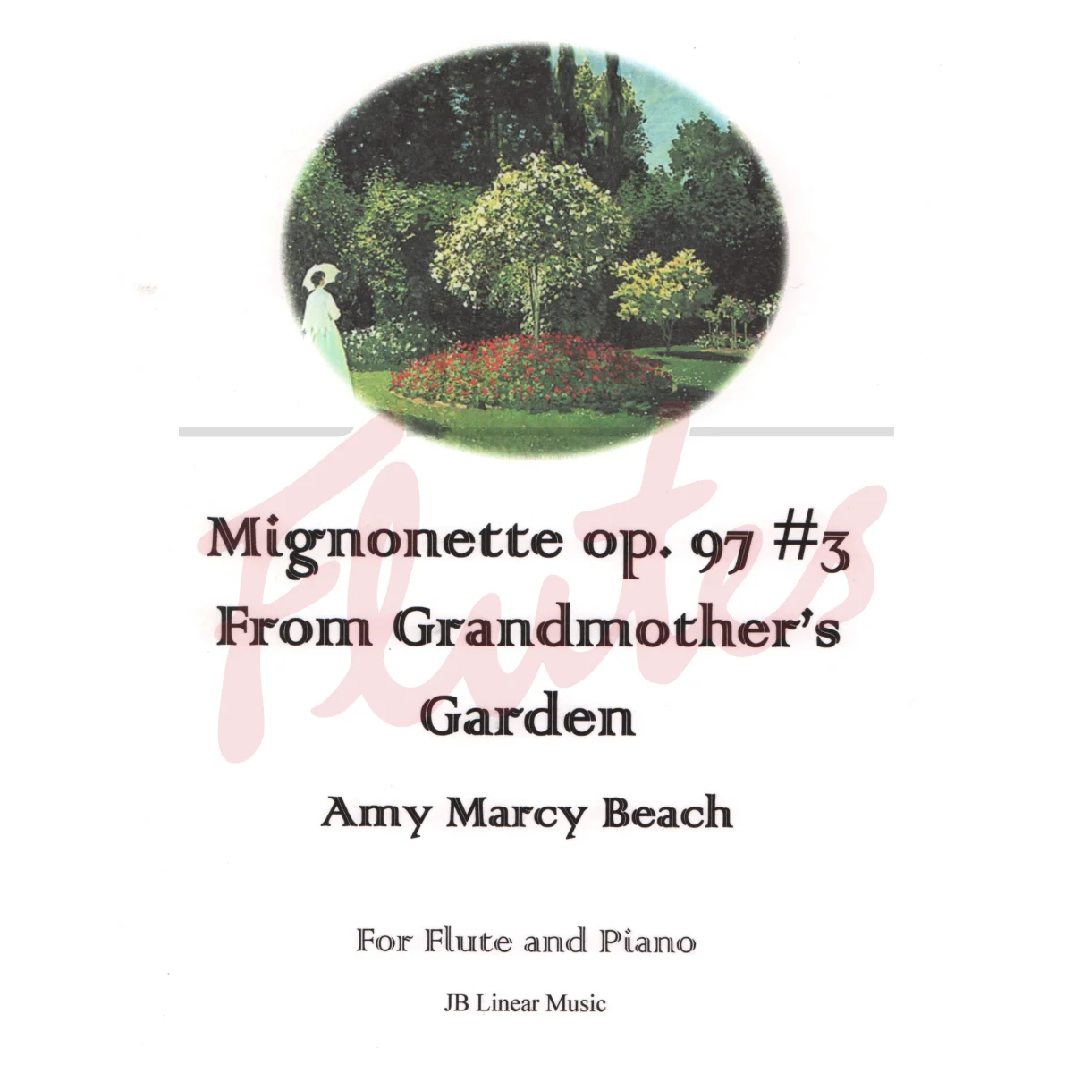 Mignonette from Grandmother&#039;s Garden for Flute and Piano