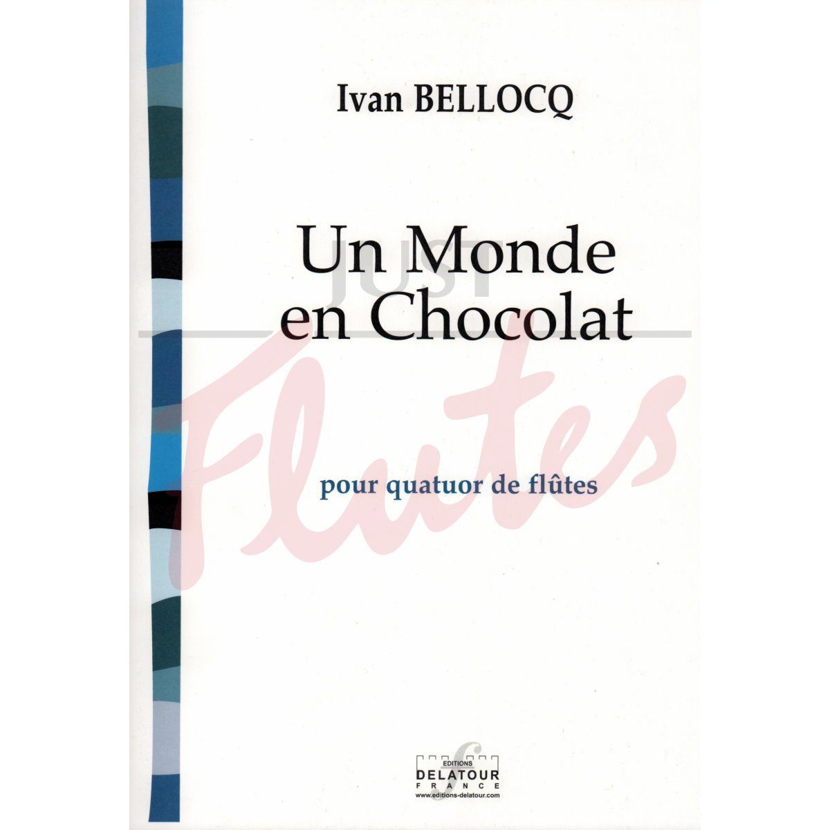 Un Monde en Chocolat (A World of Chocolate)