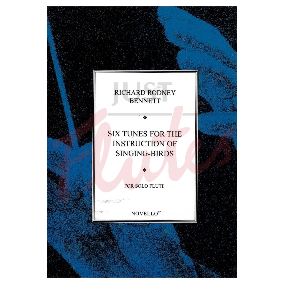 Six Tunes for the Instruction of Singing-Birds for Solo Flute