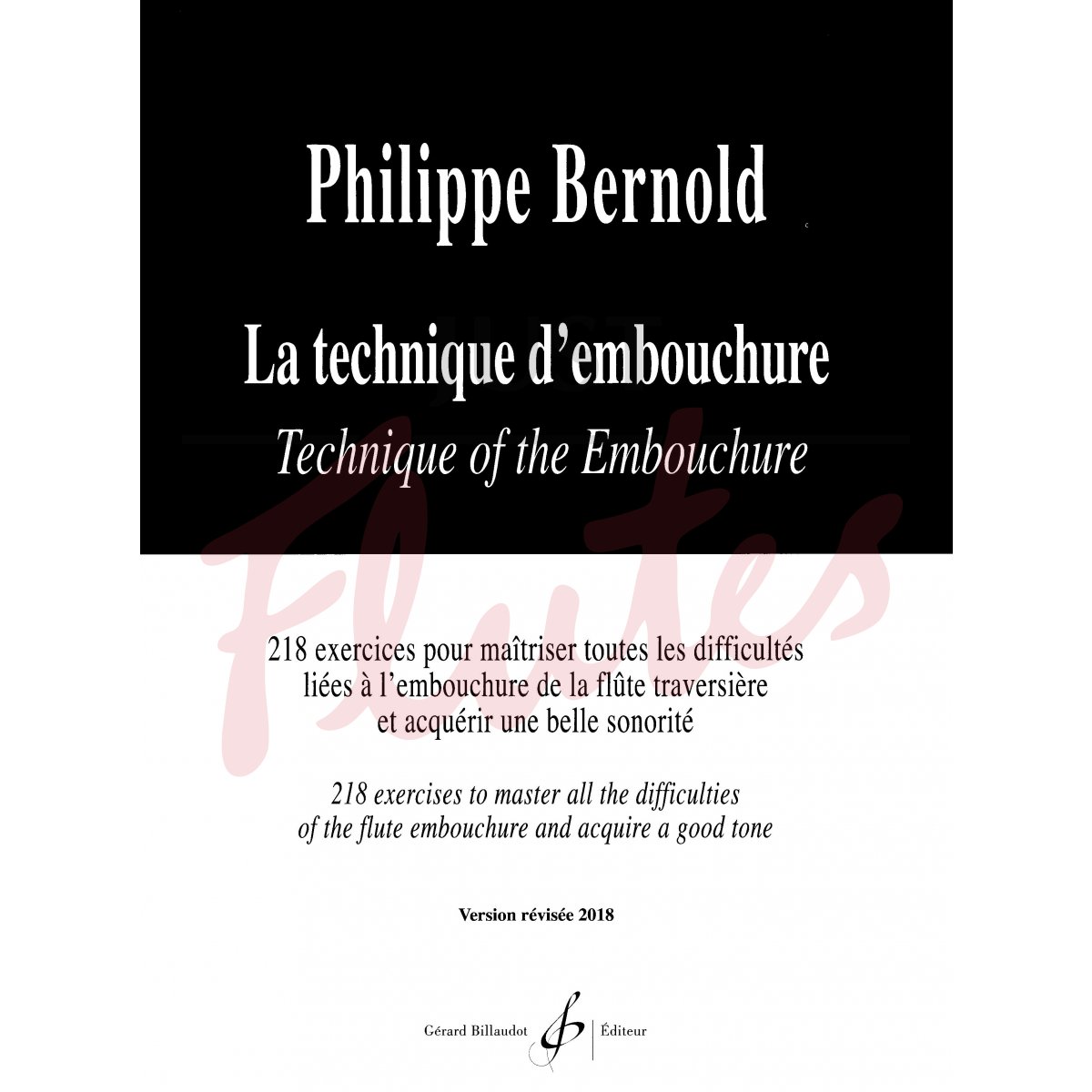 La Technique d&#039;Embouchure (Technique of the Embouchure) for Flute