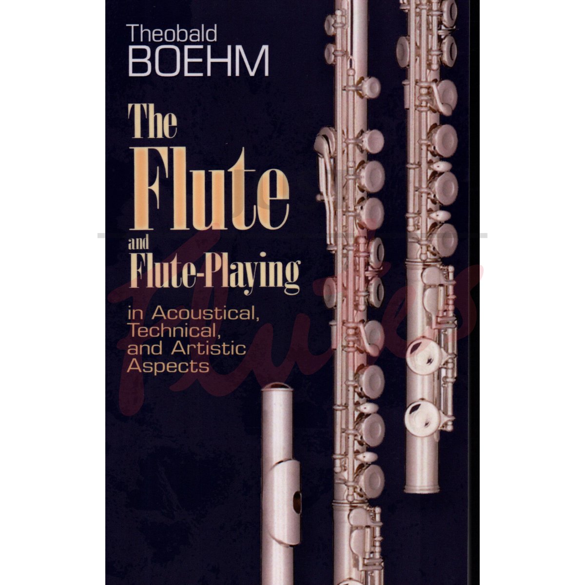 The Flute and Flute-Playing