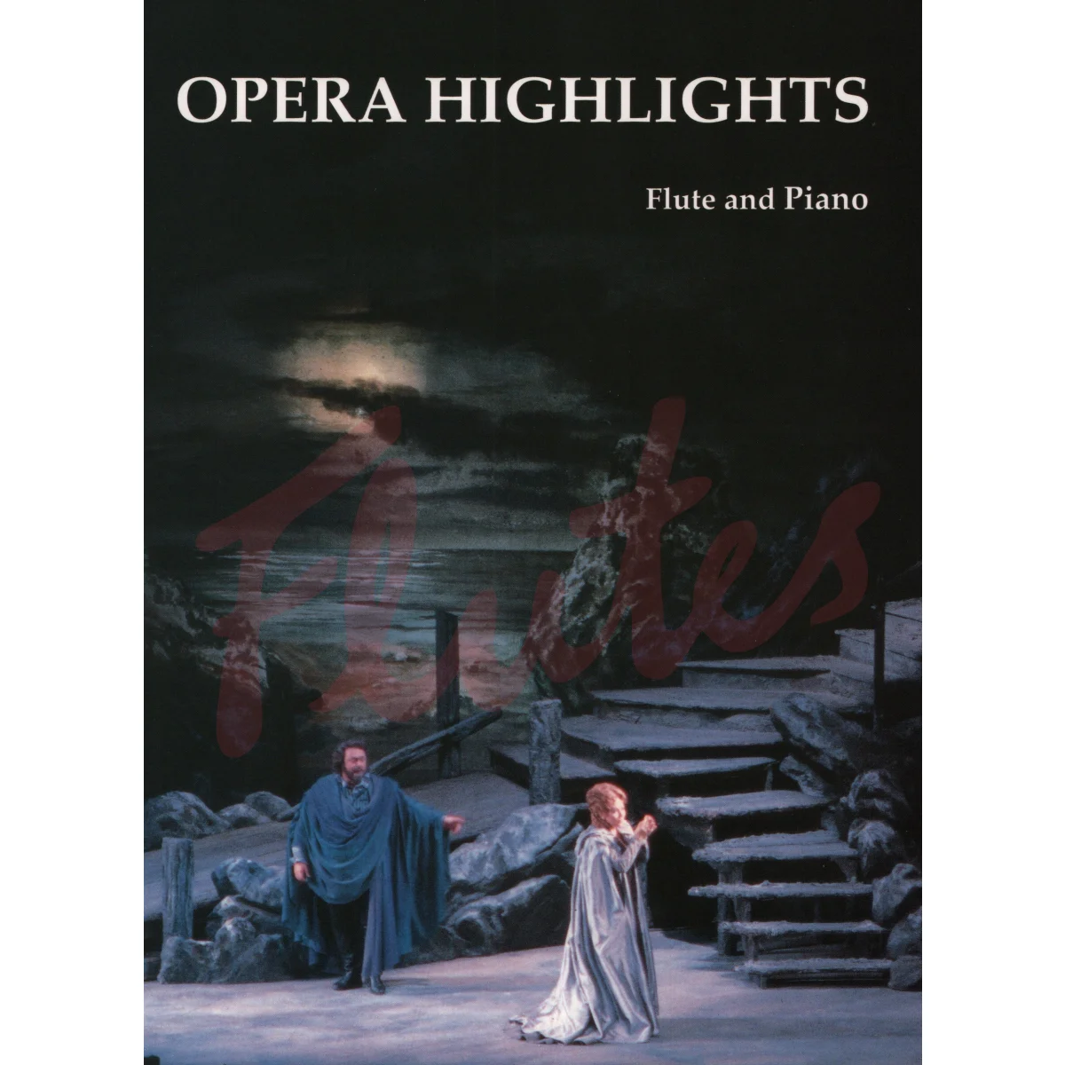 Opera Highlights for Flute and Piano
