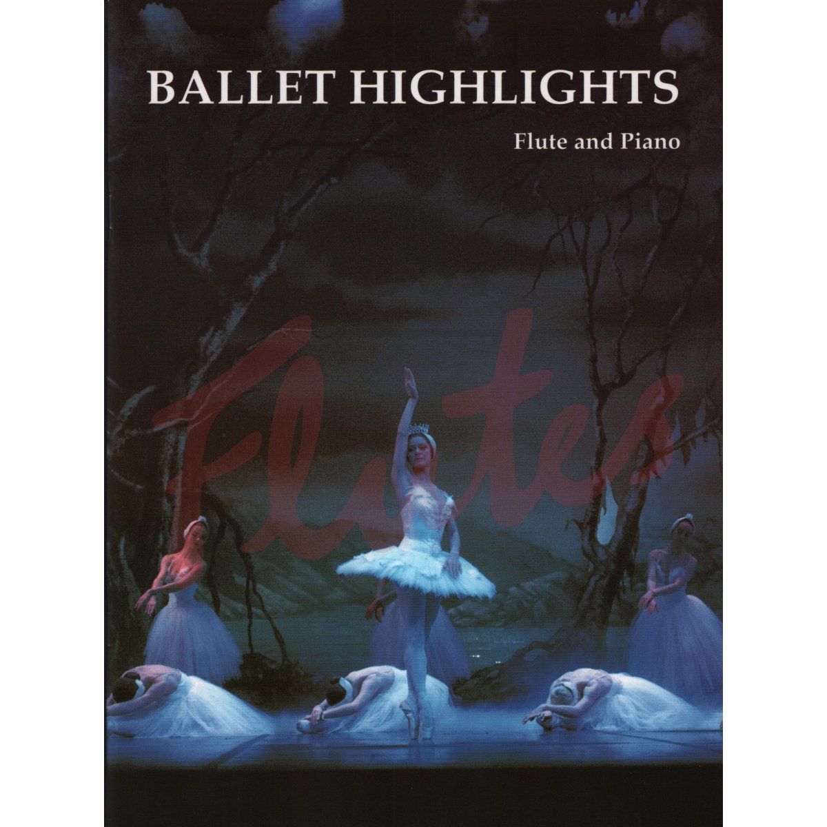 Ballet Highlights for Flute and Piano
