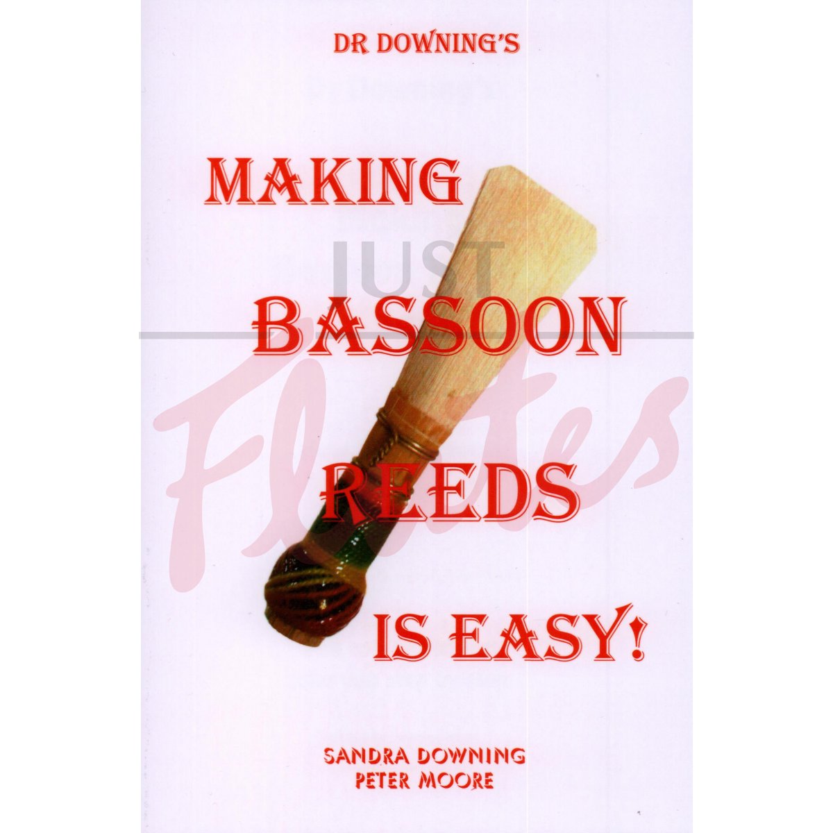 Making Bassoon Reeds Is Easy!