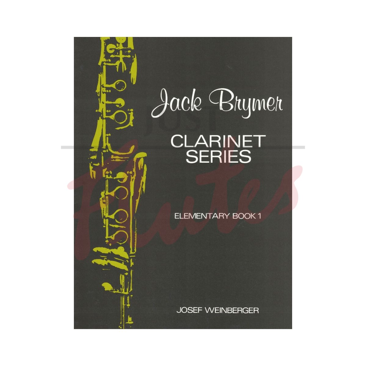 Clarinet Series Elementary Book 1