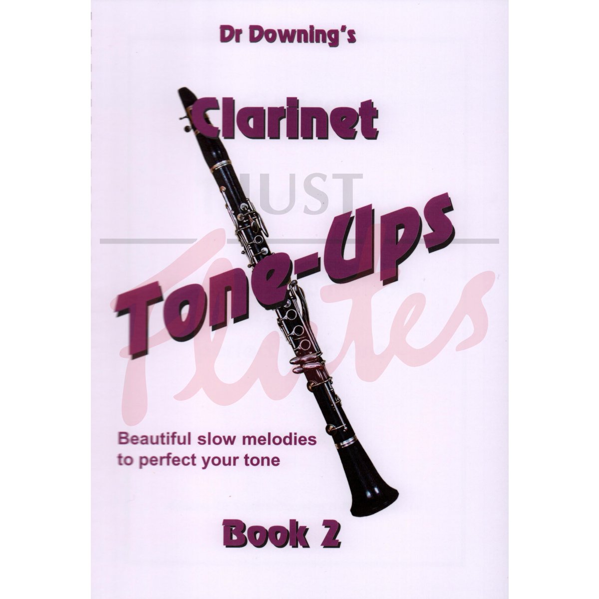 Clarinet Tone-Ups Book 2