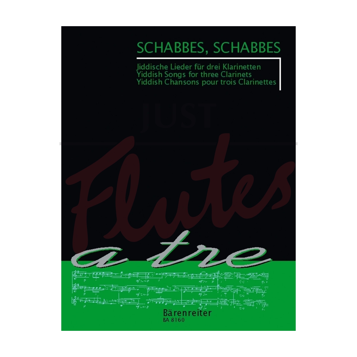 Schabbes Schabbes - Yiddish Songs for Three Clarinets