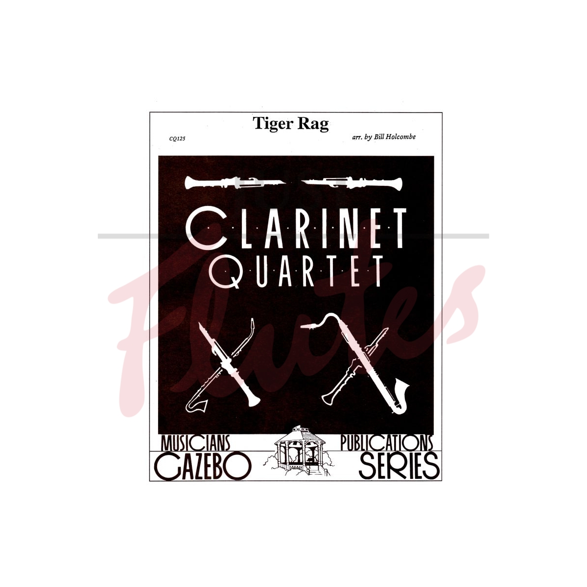 Tiger Rag [Clarinet Quartet]