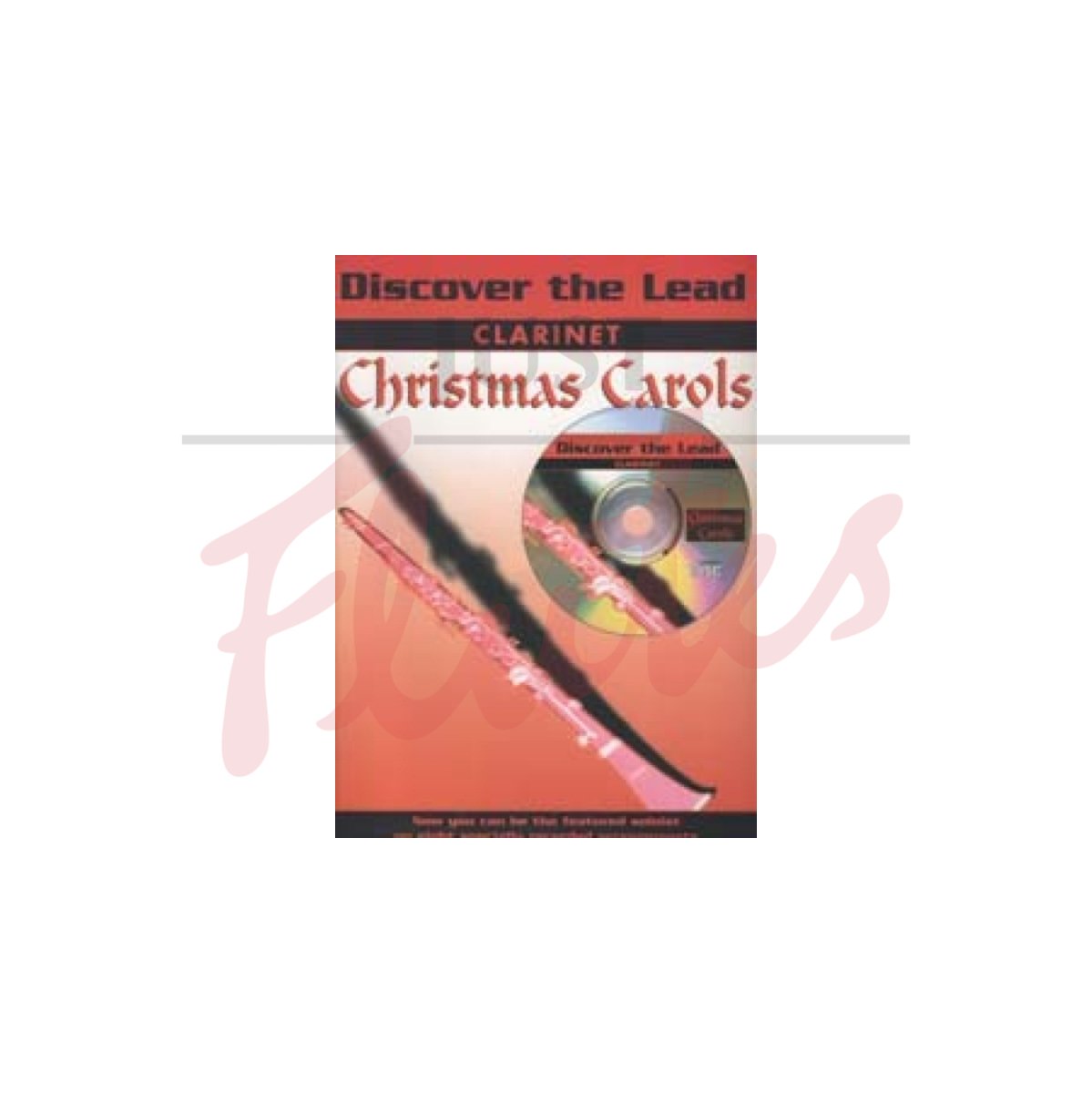 Discover The Lead: Christmas Carols [Clarinet]