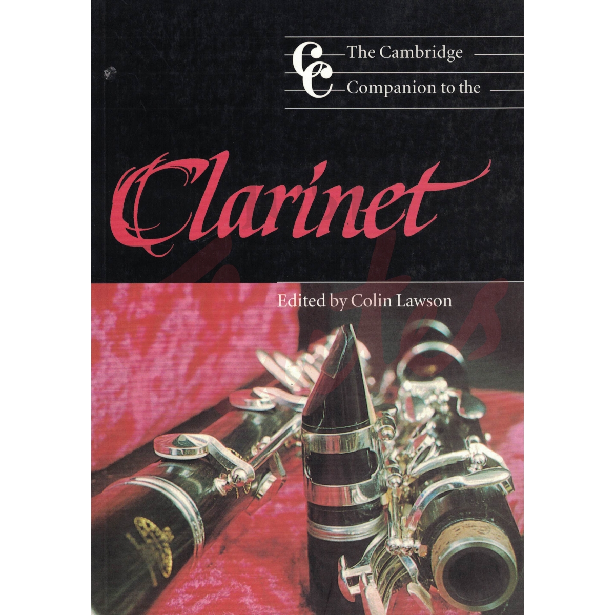 The Cambridge Companion to the Clarinet