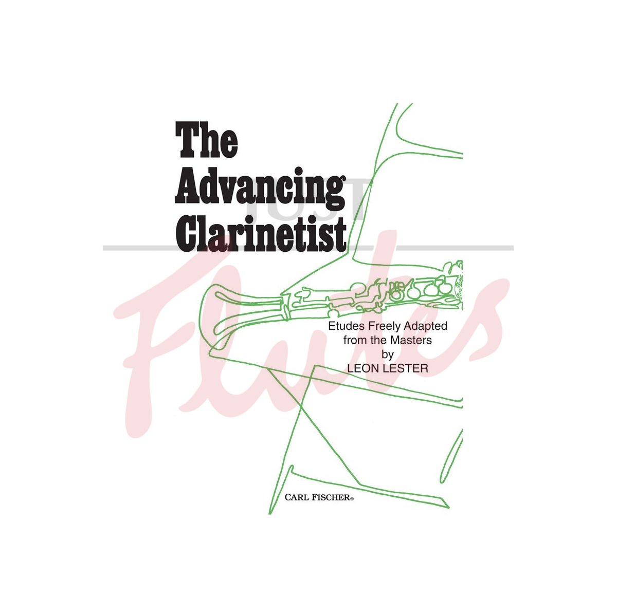 The Advancing Clarinetist - Etudes Freely Adapted from the Masters