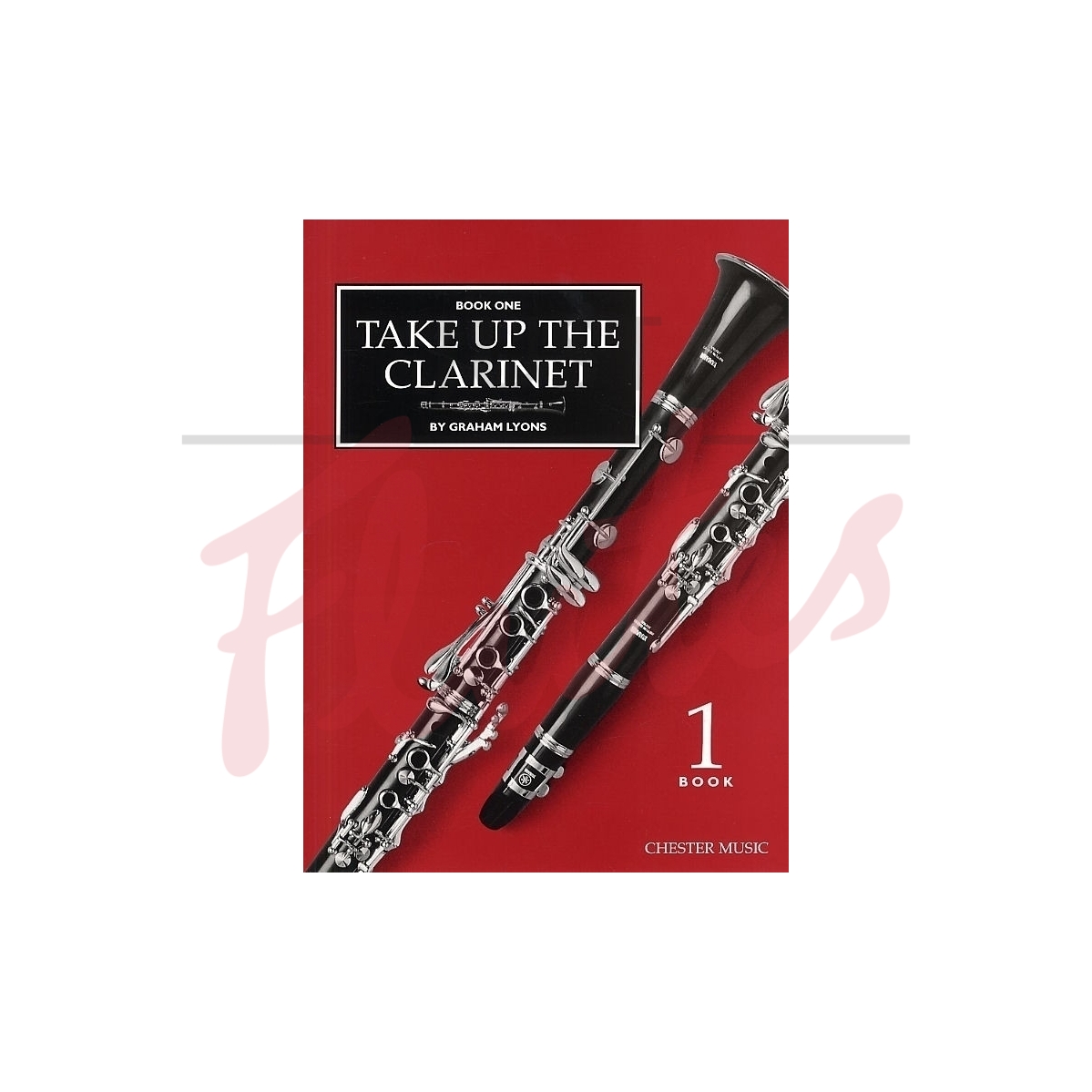 Take Up The Clarinet Book 1