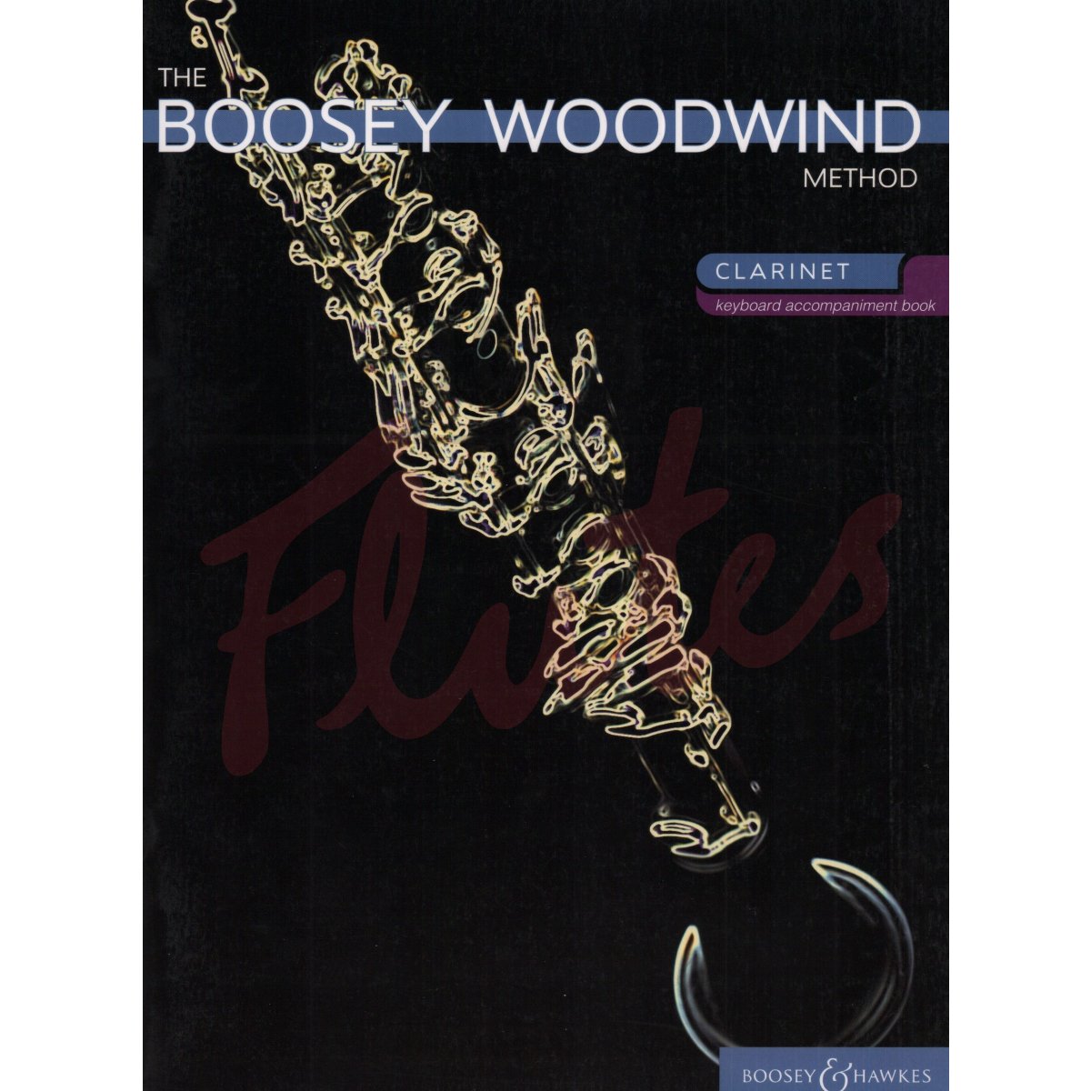 The Boosey Woodwind Method [Clarinet] Piano Accompaniment