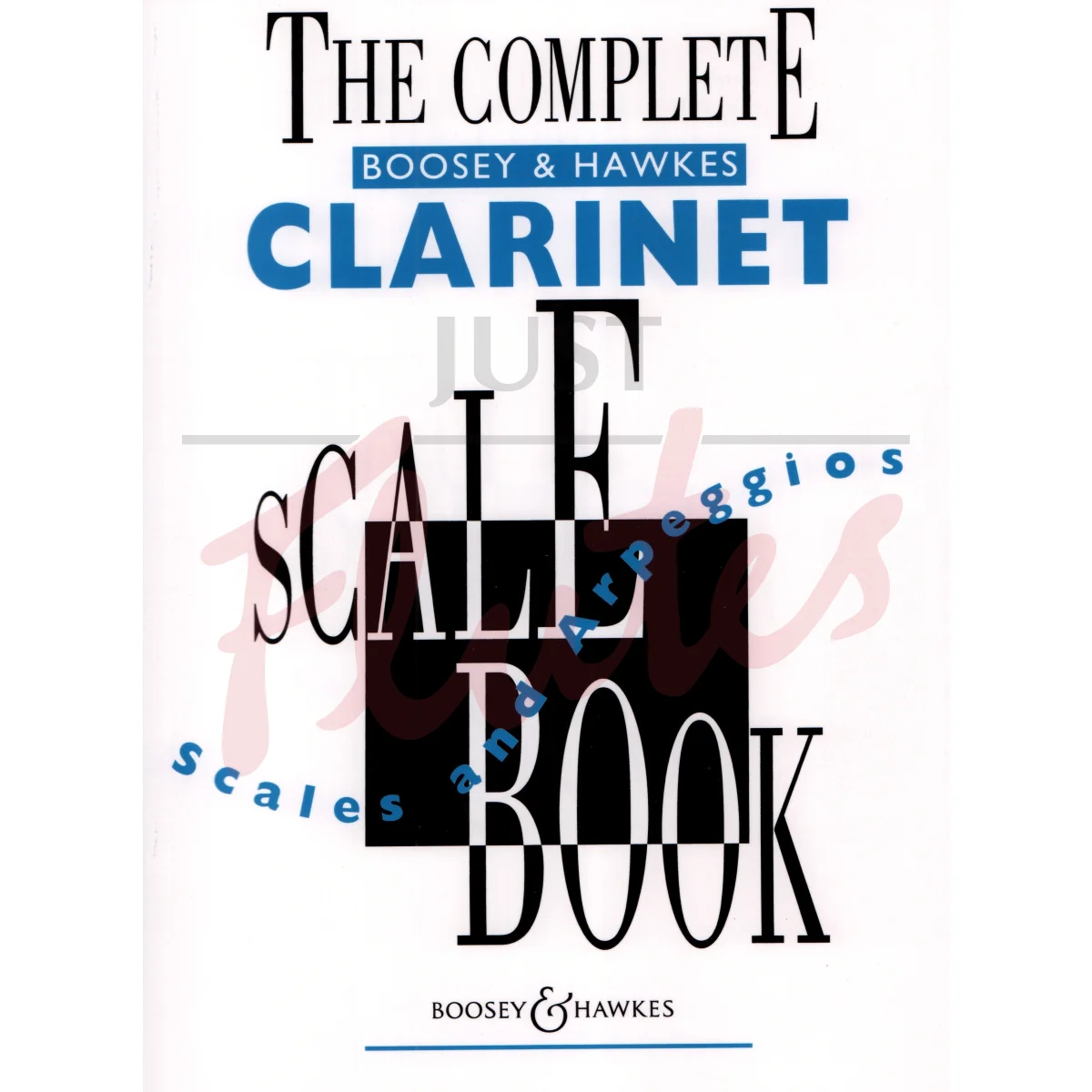 Complete Clarinet Scale Book