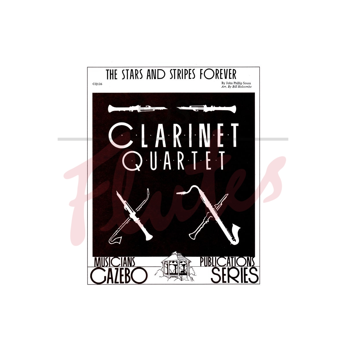 The Stars and Stripes Forever [Clarinet Quartet]