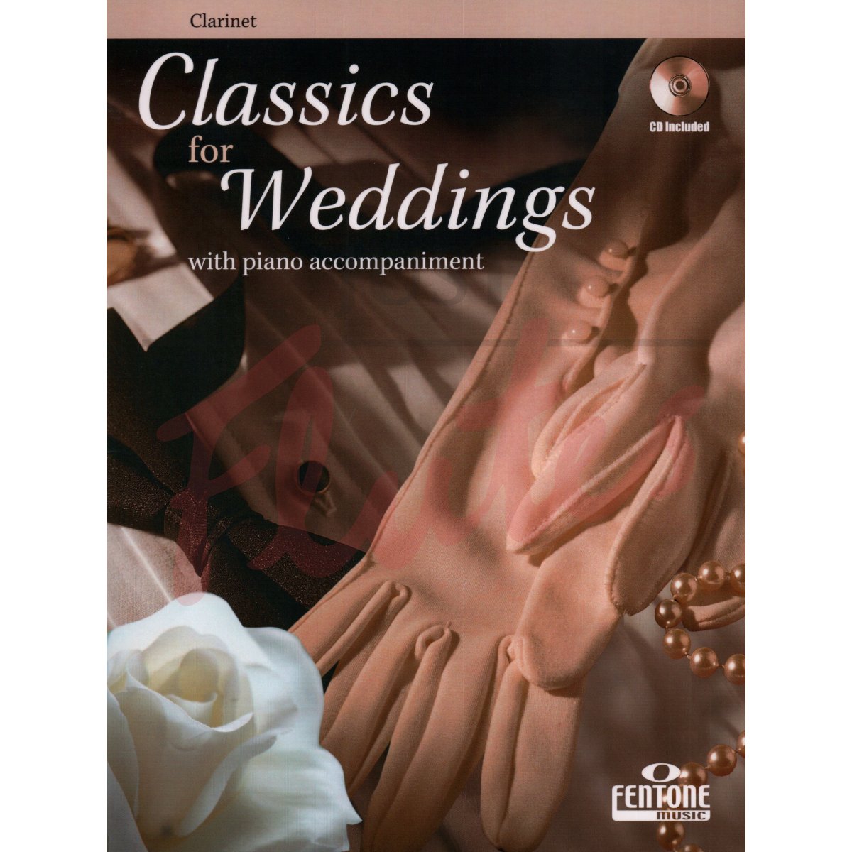 Classics for Weddings for Clarinet and Piano