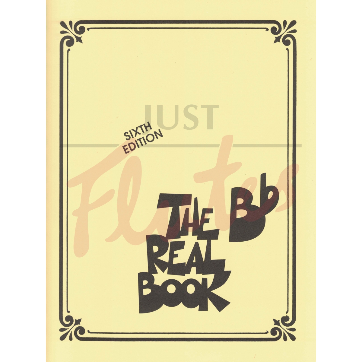 The Real Book, Vol 1 (6th Edition) [Bb Treble Clef]