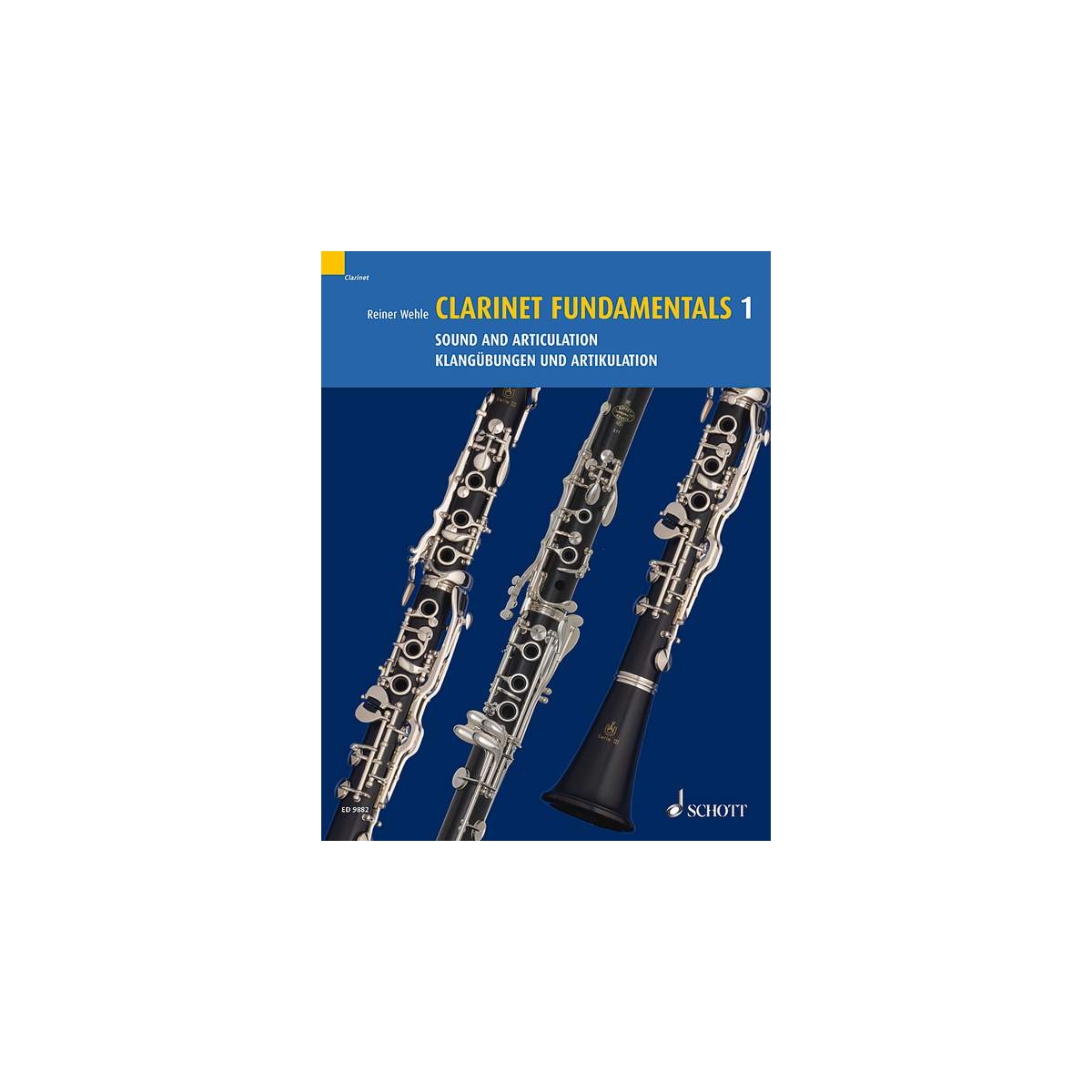 Clarinet Fundamentals Vol 1: Sound and Articulation
