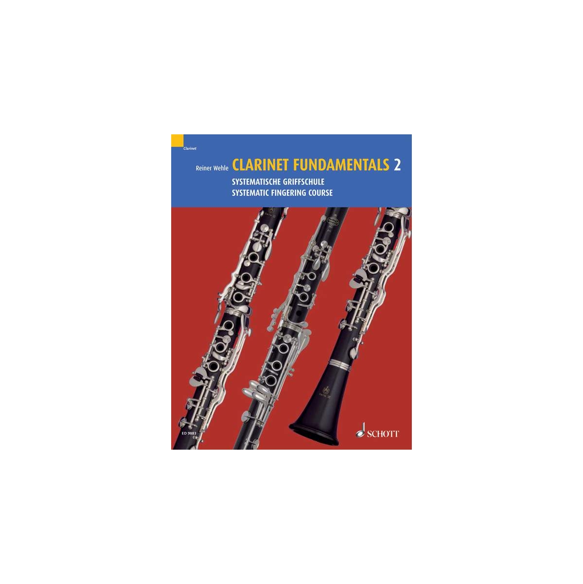 Clarinet Fundamentals Vol 2: Systematic Fingering Course