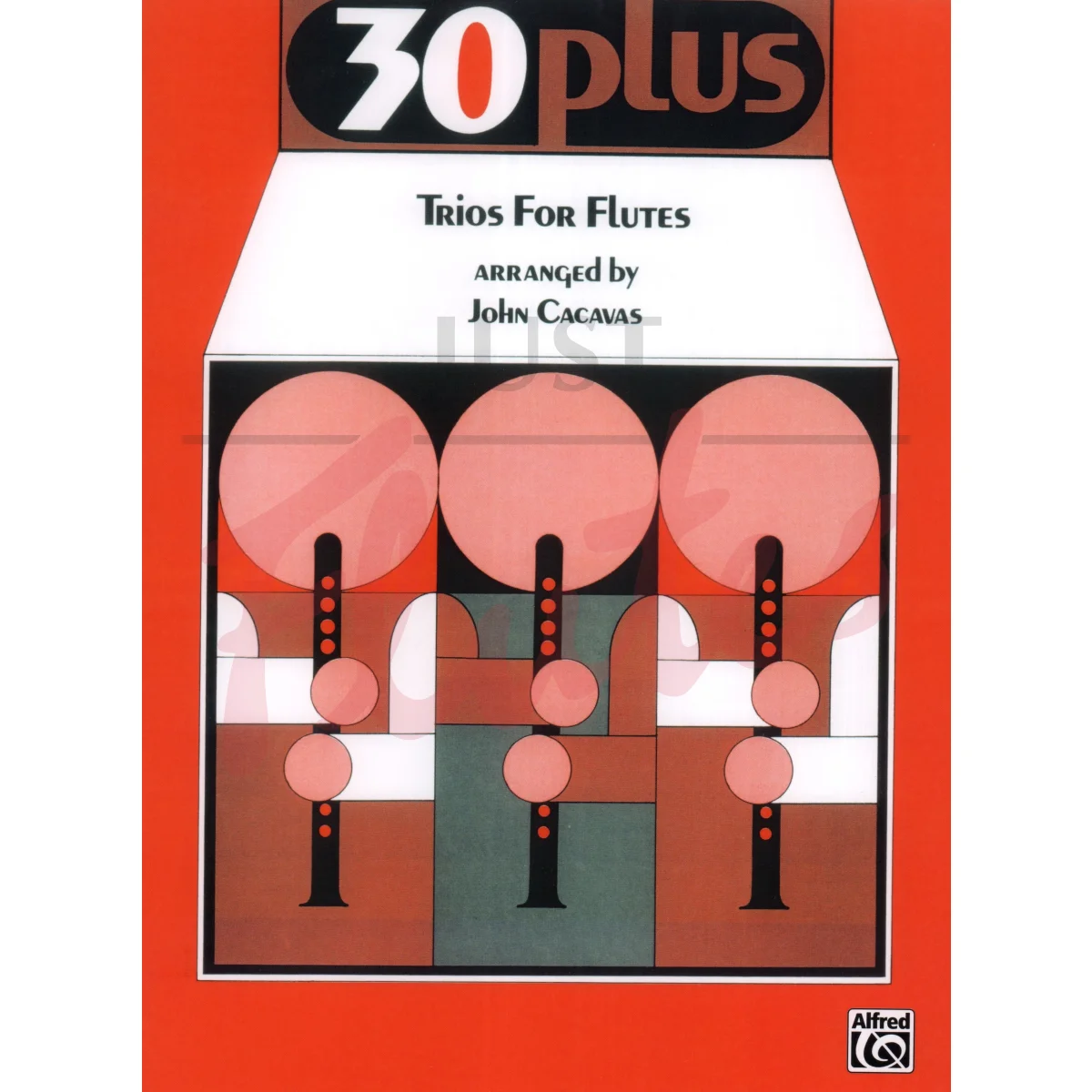 30 Plus Trios for Flutes