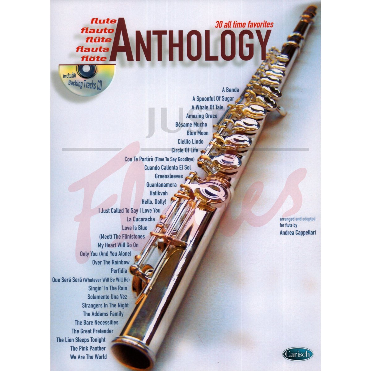 Flute Anthology: 30 All time Favourites for Flute