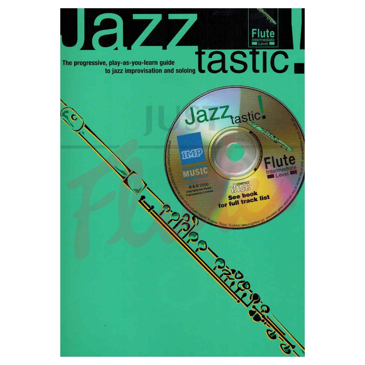 Jazztastic! Intermediate Level [Flute]