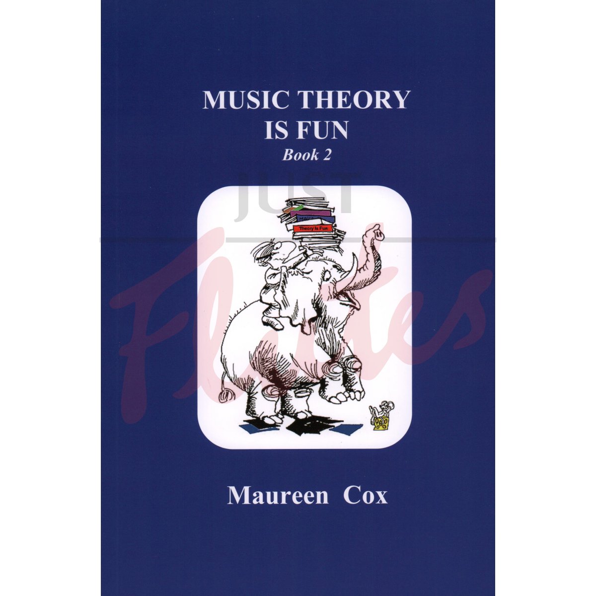Music Theory Is Fun Book 2 (Revised)