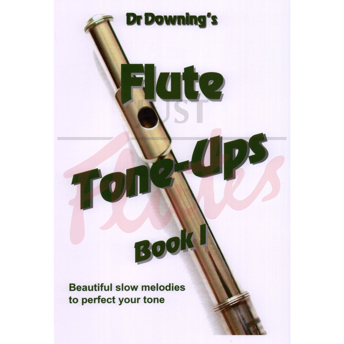 Flute Tone-Ups Book 1