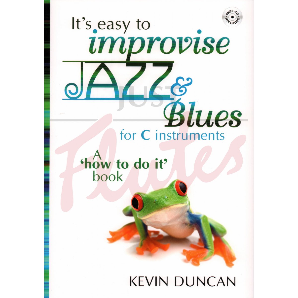 It's Easy to Improvise Jazz and Blues (for C instruments)