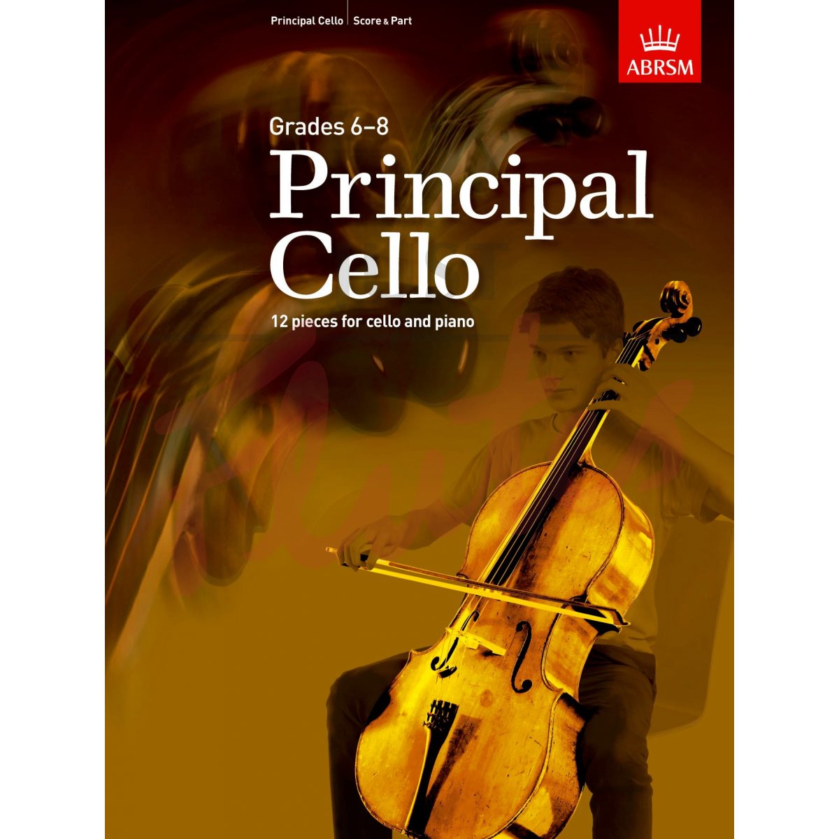 ABRSM Principal Cello, Grades 6-8