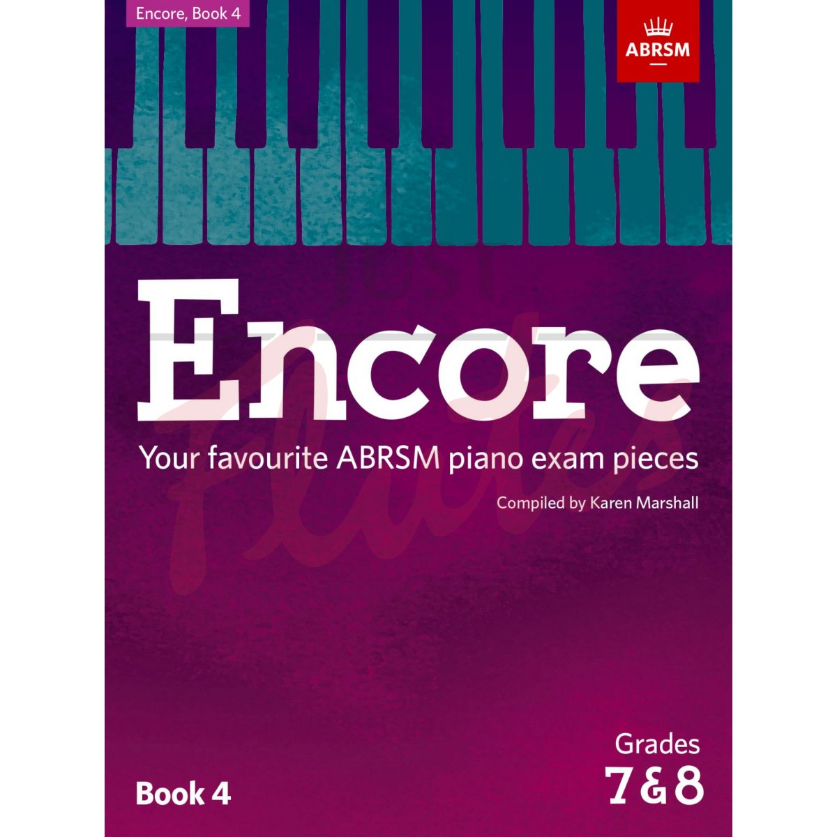 Encore - Favourite ABRSM Piano Exam Pieces Book 4