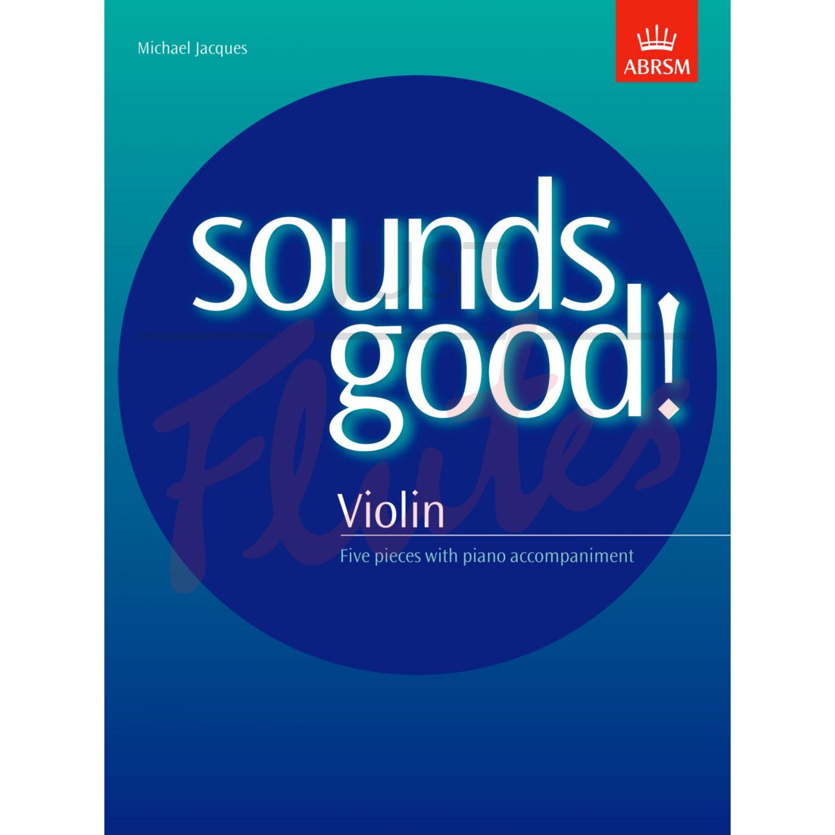 Sounds Good! for Violin