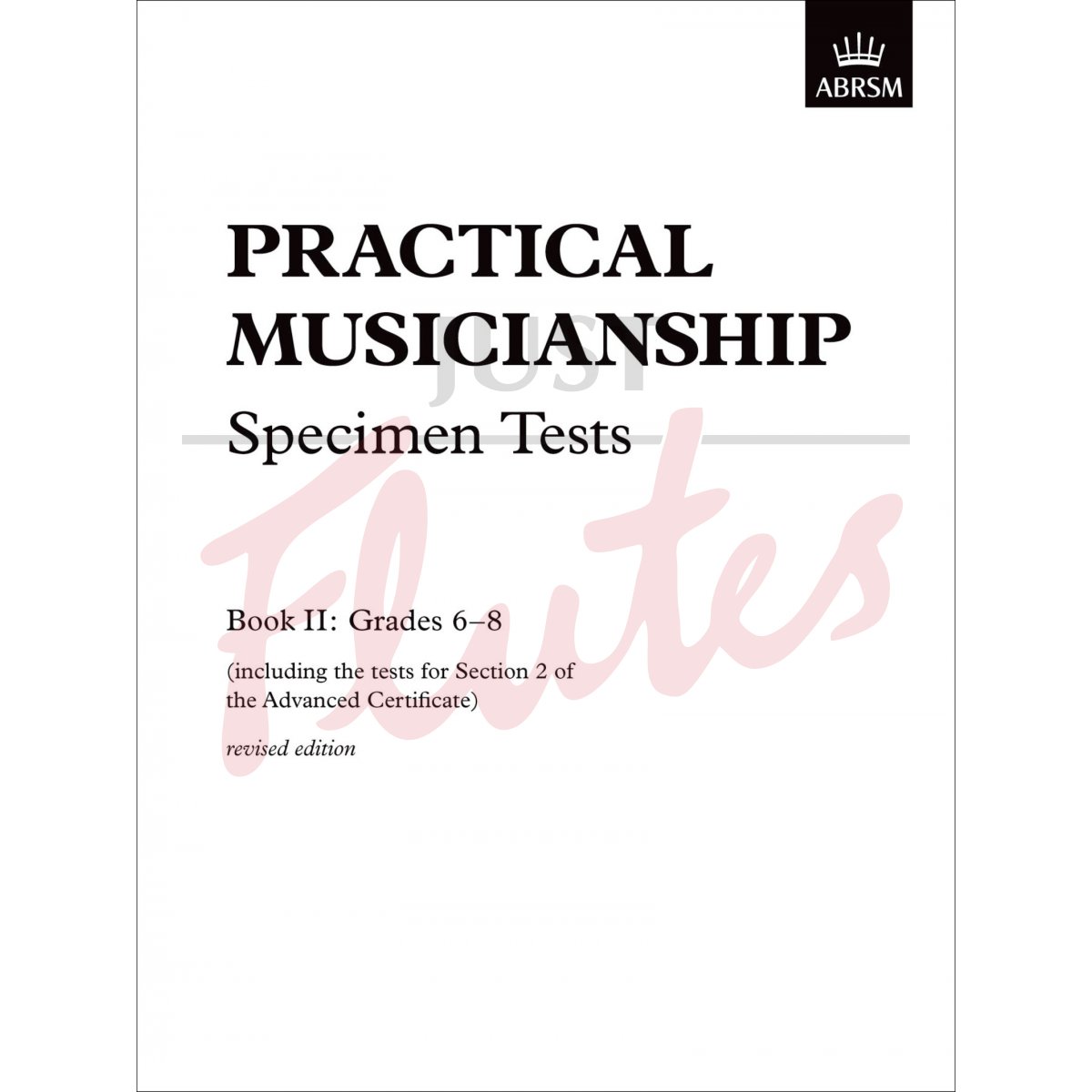 Practical Musicianship Specimen Tests, Grades 6-8