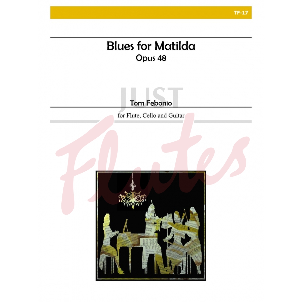 Blues for Matilda - 4 Pieces for Flute, Cello &amp; Guitar