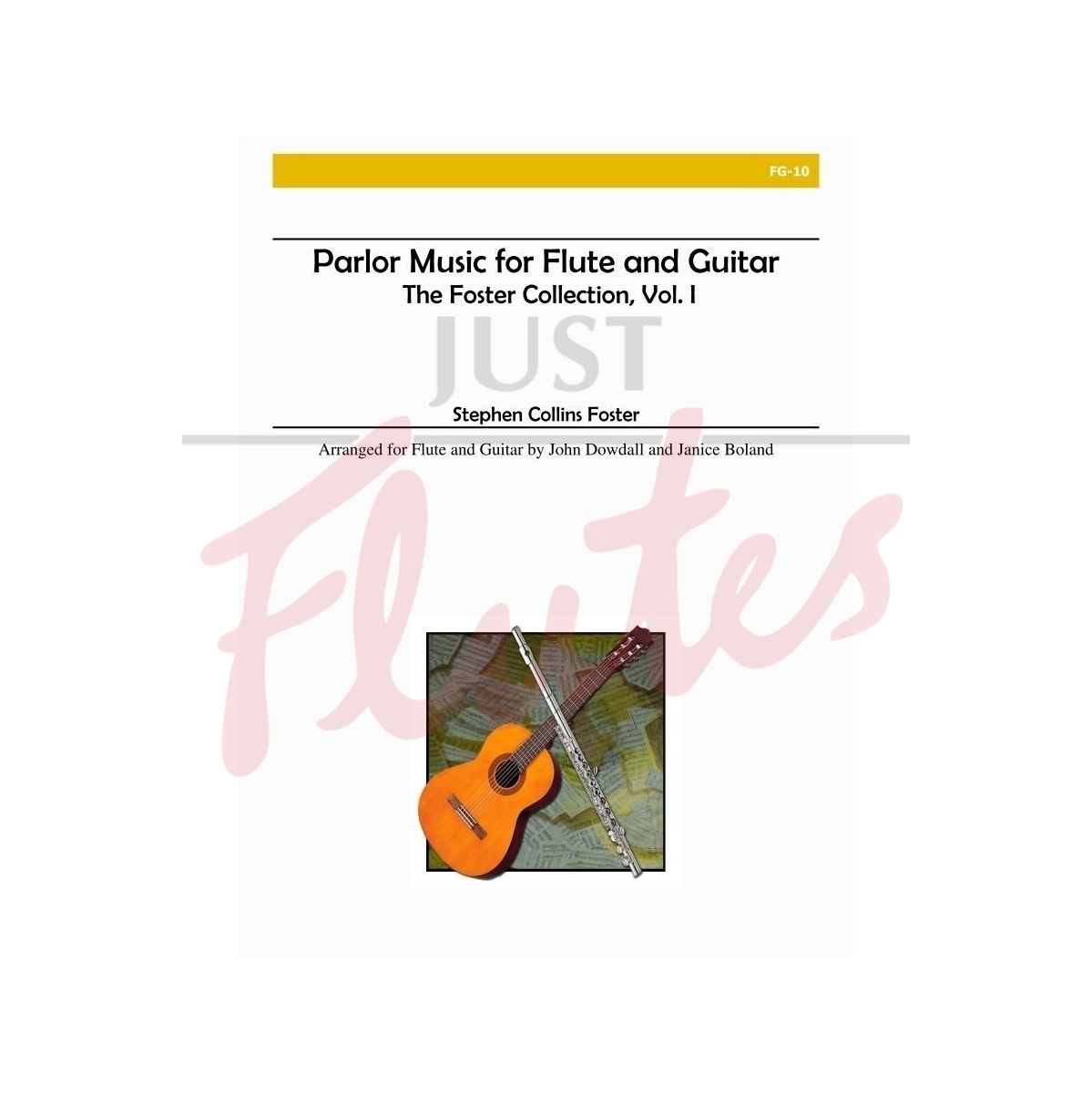 Parlor Music for Flute &amp; Guitar, Vol. I: The Foster Collection