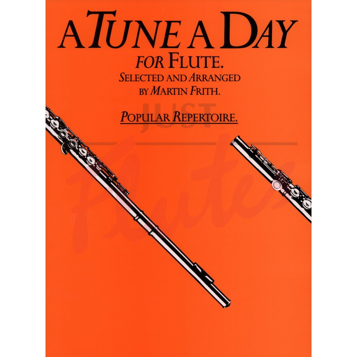 A Tune a Day for Flute: Popular Repertoire