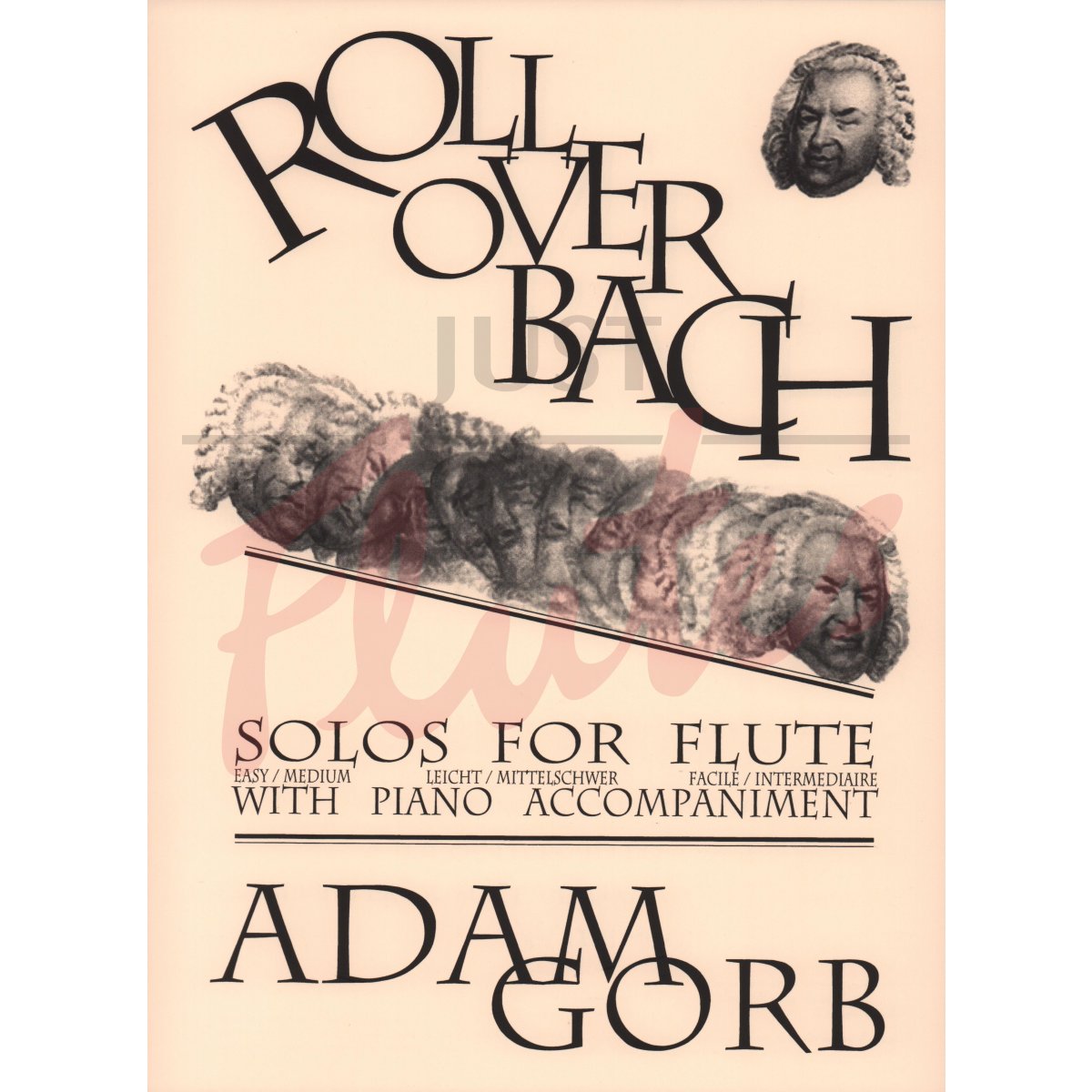 Roll Over Bach: Solos for Flute with Piano Accompaniment
