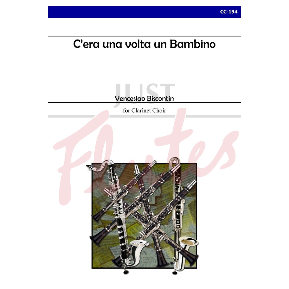 Cera una volta un Bambino for Clarinet Choir