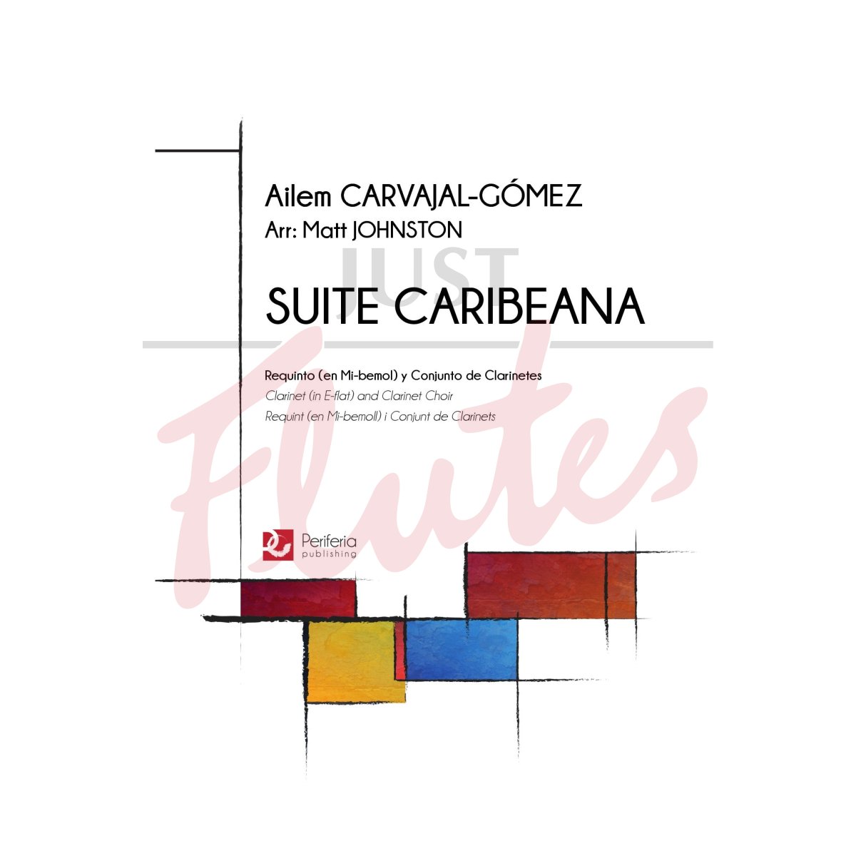 Suite Caribeana for E-flat Clarinet and Clarinet Choir