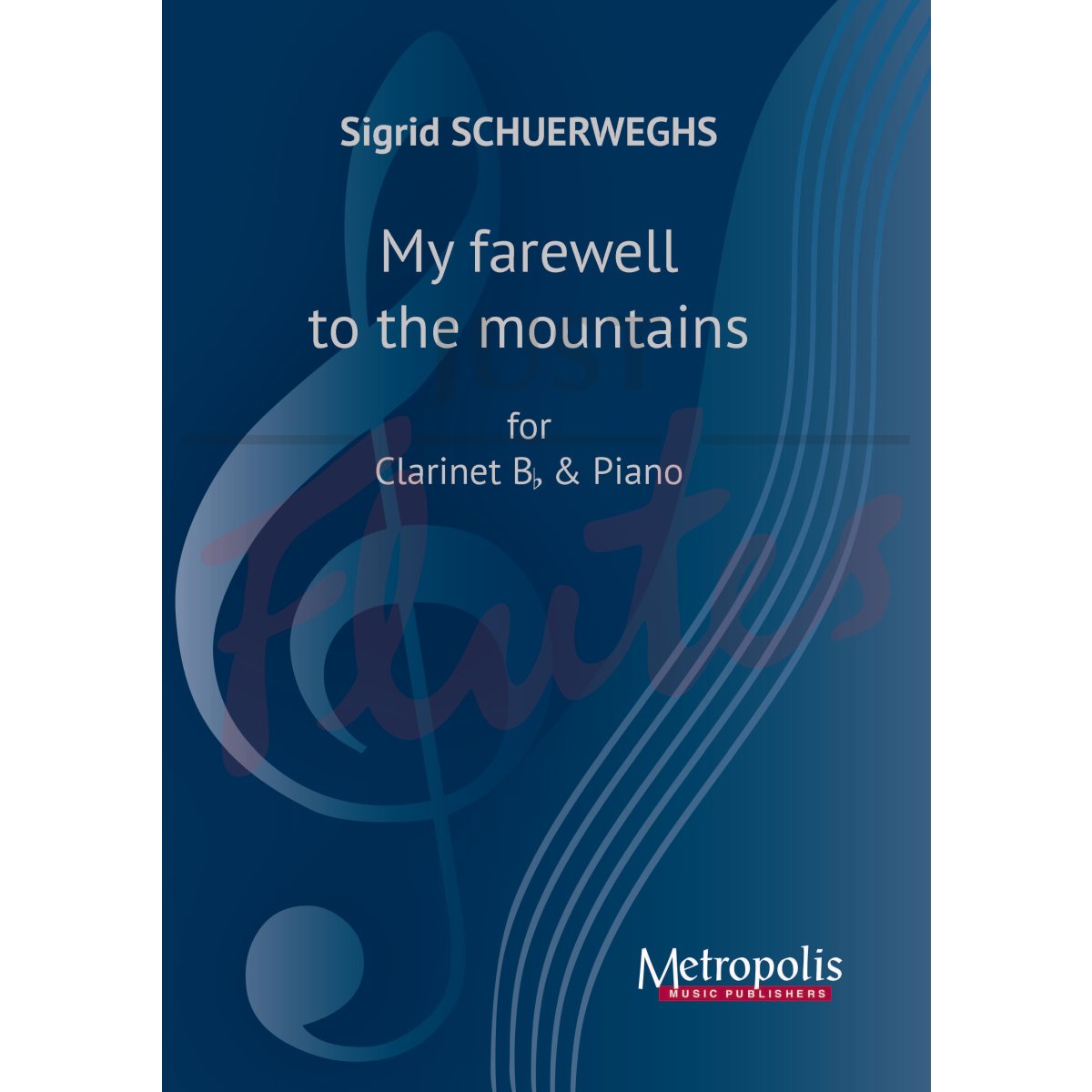 My farewell to the mountains for Clarinet and Piano
