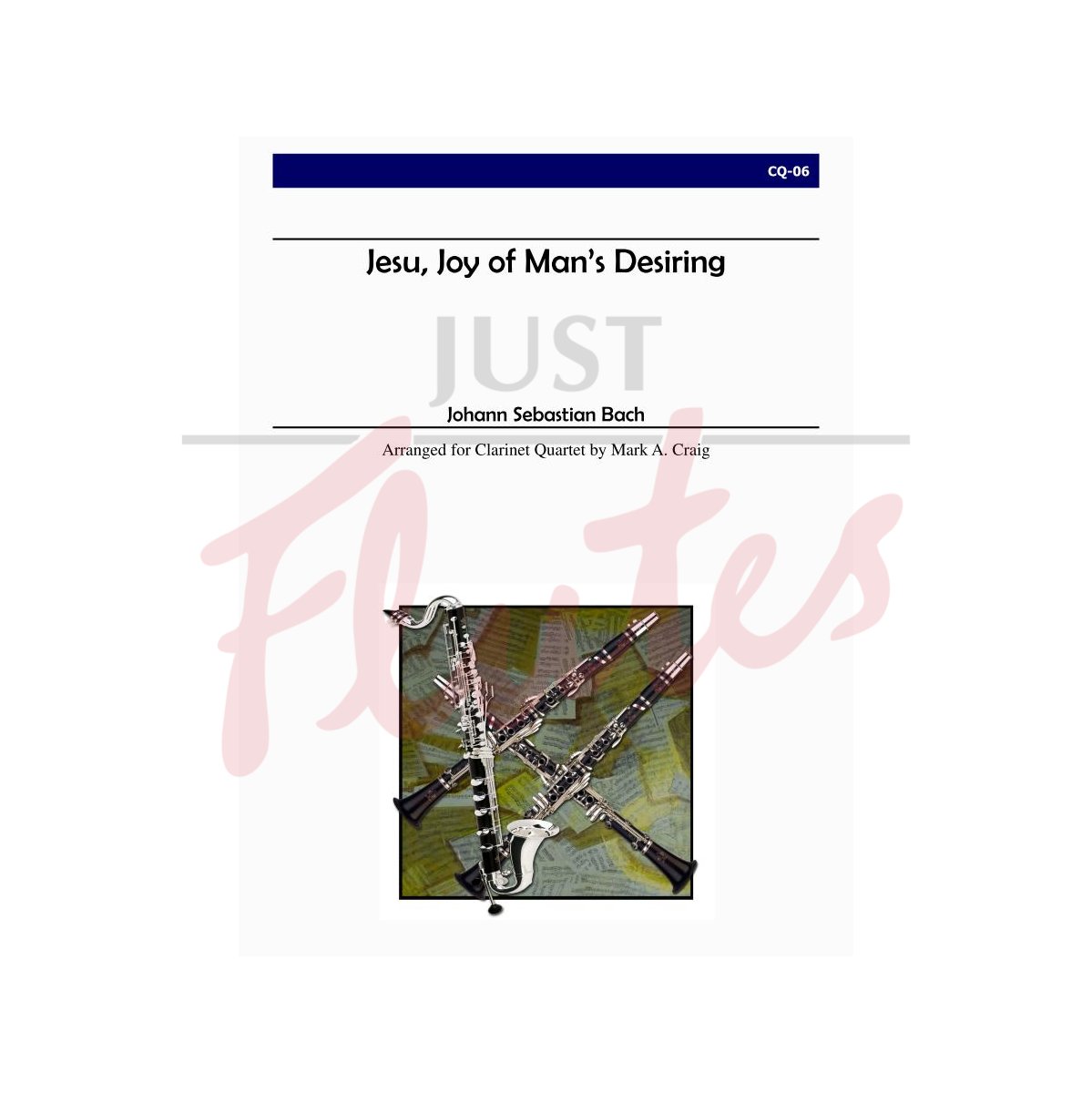 Jesu Joy of Man&#039;s Desiring for Clarinet Quartet