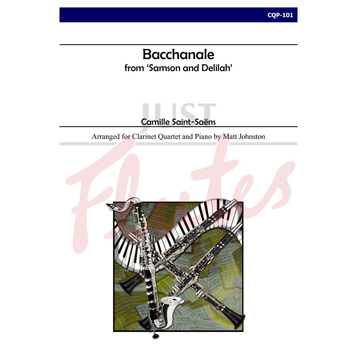 Bacchanale from &quot;Samson and Delilah&quot;  for Clarinet Quartet and Piano