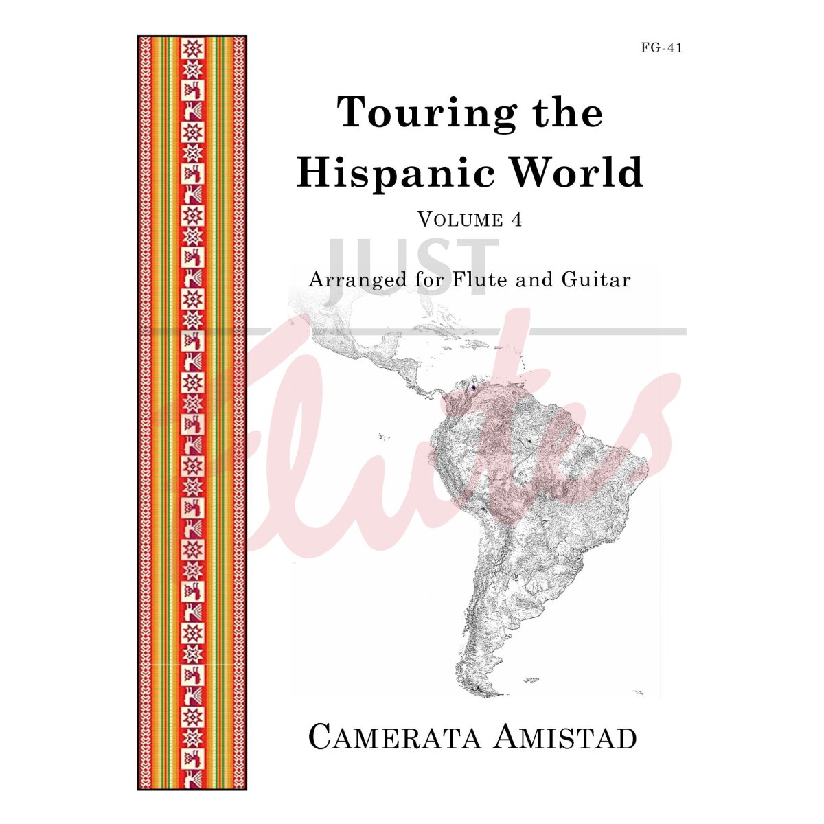 Touring the Hispanic World for Flute and Guitar, Volume 4