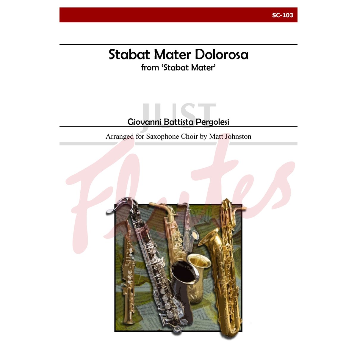 Stabat Mater dolorosa from &#039;Stabat Mater&#039; for Saxophone Choir
