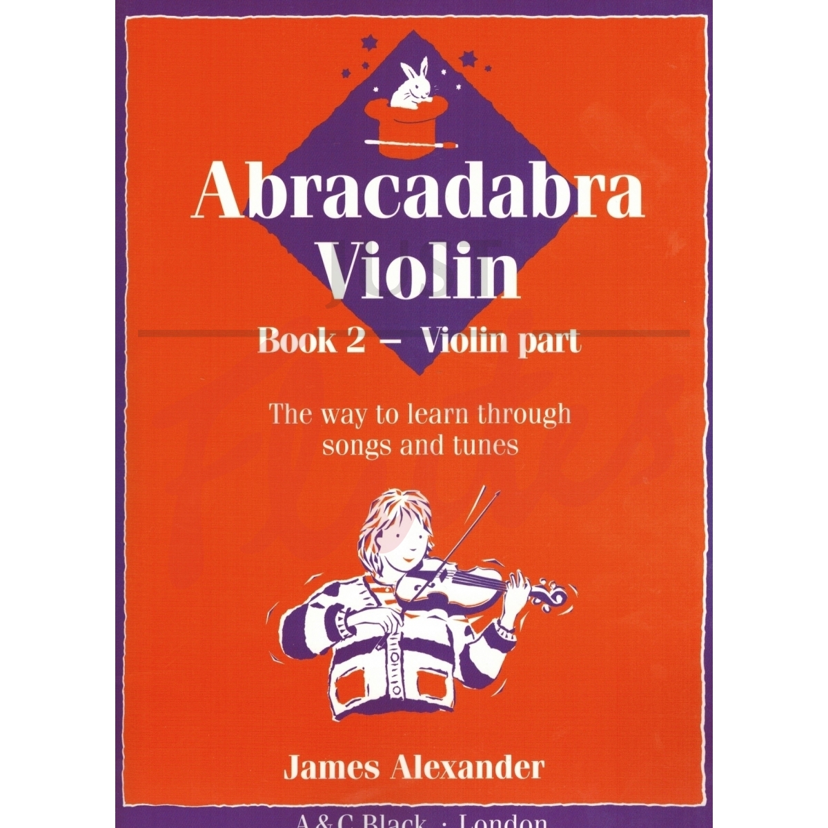James Alexander Abracadabra Violin Book 2. Just Flutes